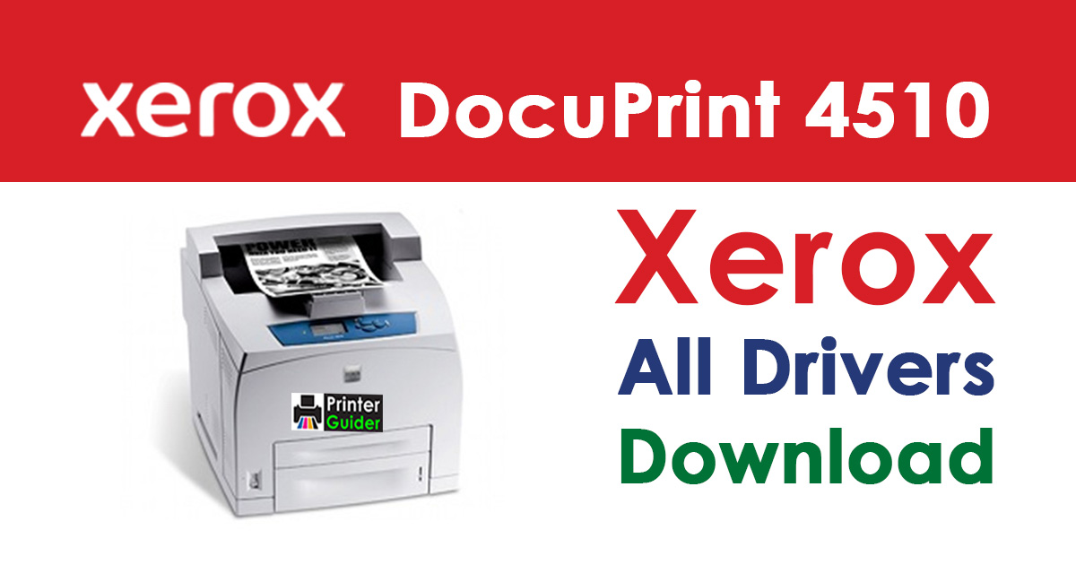 Xerox DocuPrint 4510 Driver Free Download