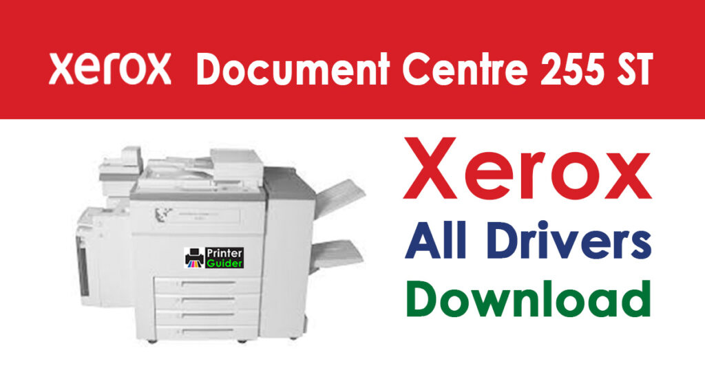 Xerox Document Centre 255 ST Driver Download