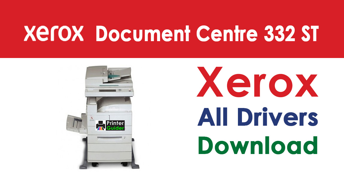 Xerox Document Centre 332 ST Driver Download