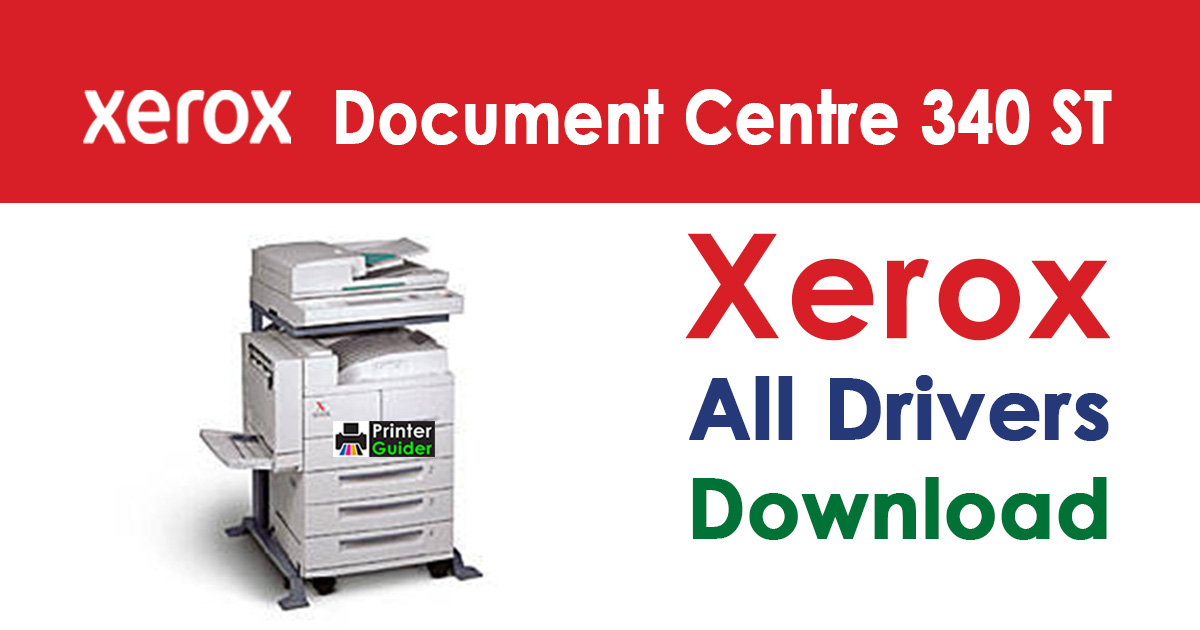 Xerox Document Centre 340 ST Driver Download