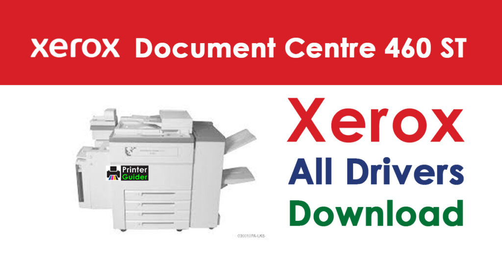Xerox Document Centre 460 ST Driver Download