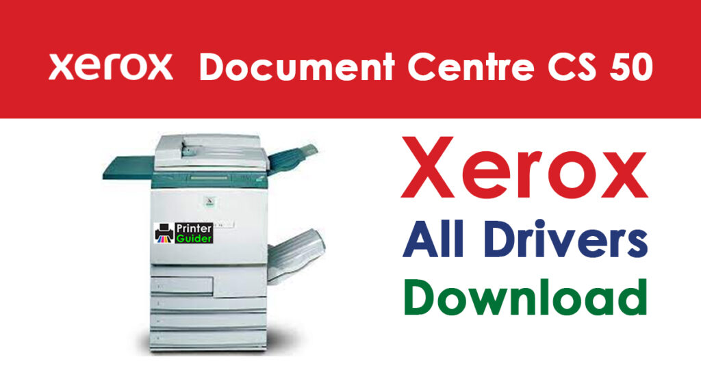 Xerox Document Centre ColorSeries 50 Driver Download