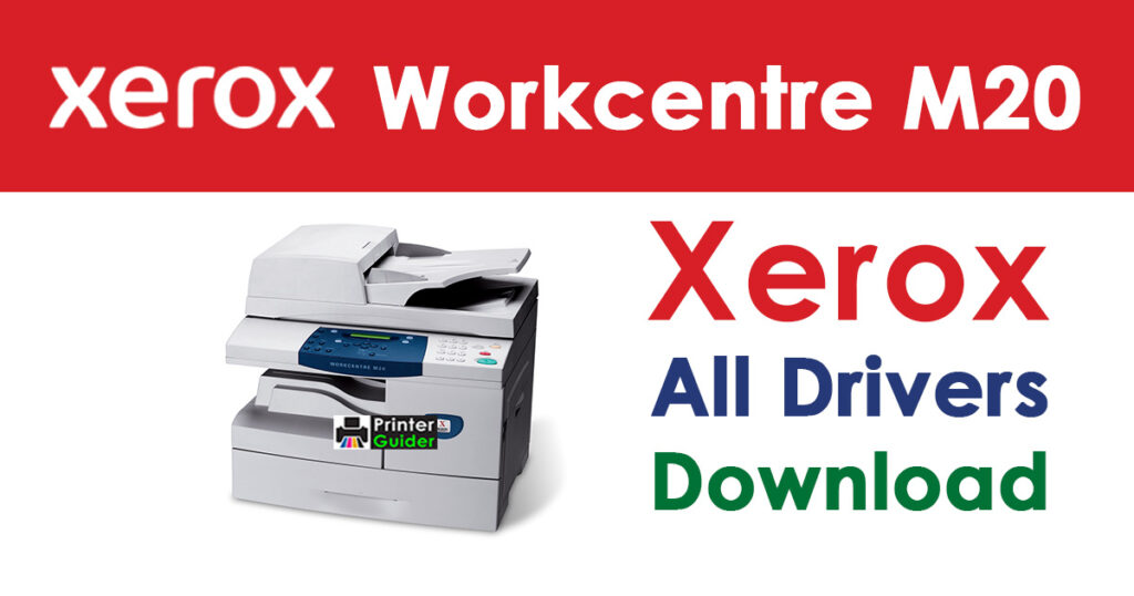Xerox WorkCentre M20 Driver Free Download