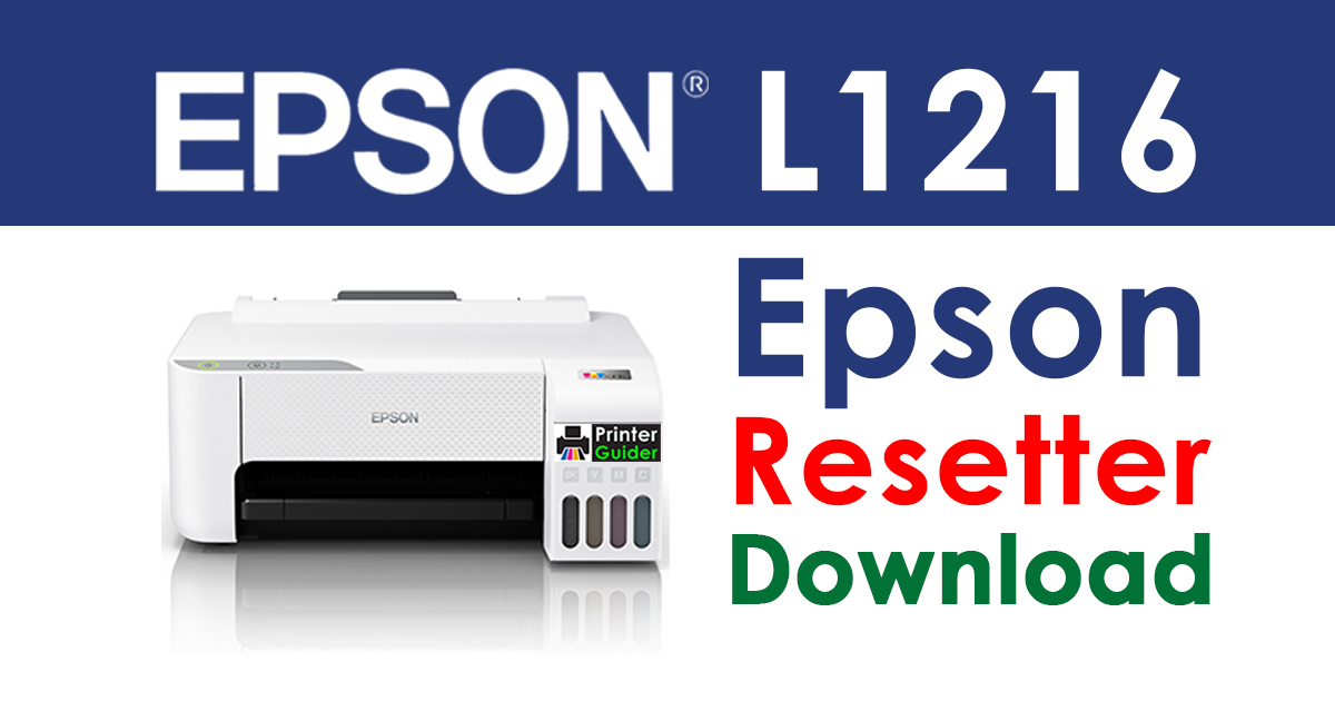 Epson L1216 Resetter Adjustment Program Free Download