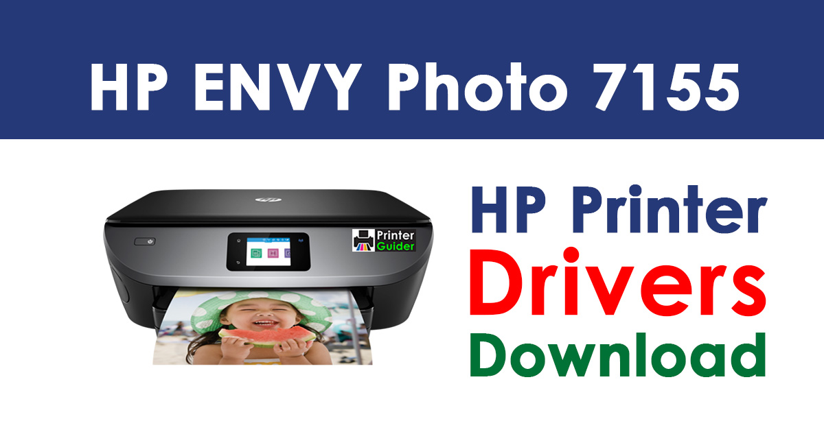HP ENVY Photo 7155 Printer Driver Free Download