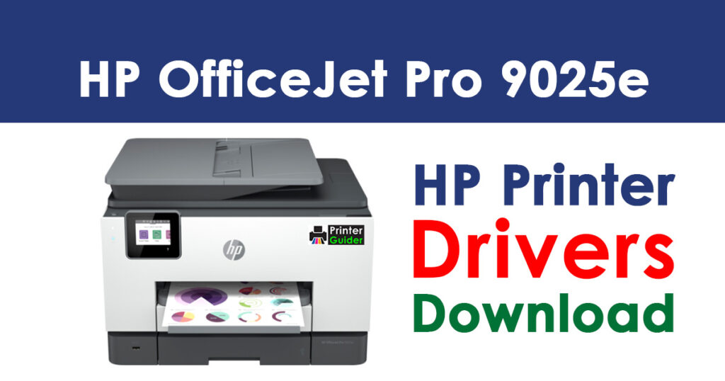 HP OfficeJet Pro 9025e Printer Driver Free Download