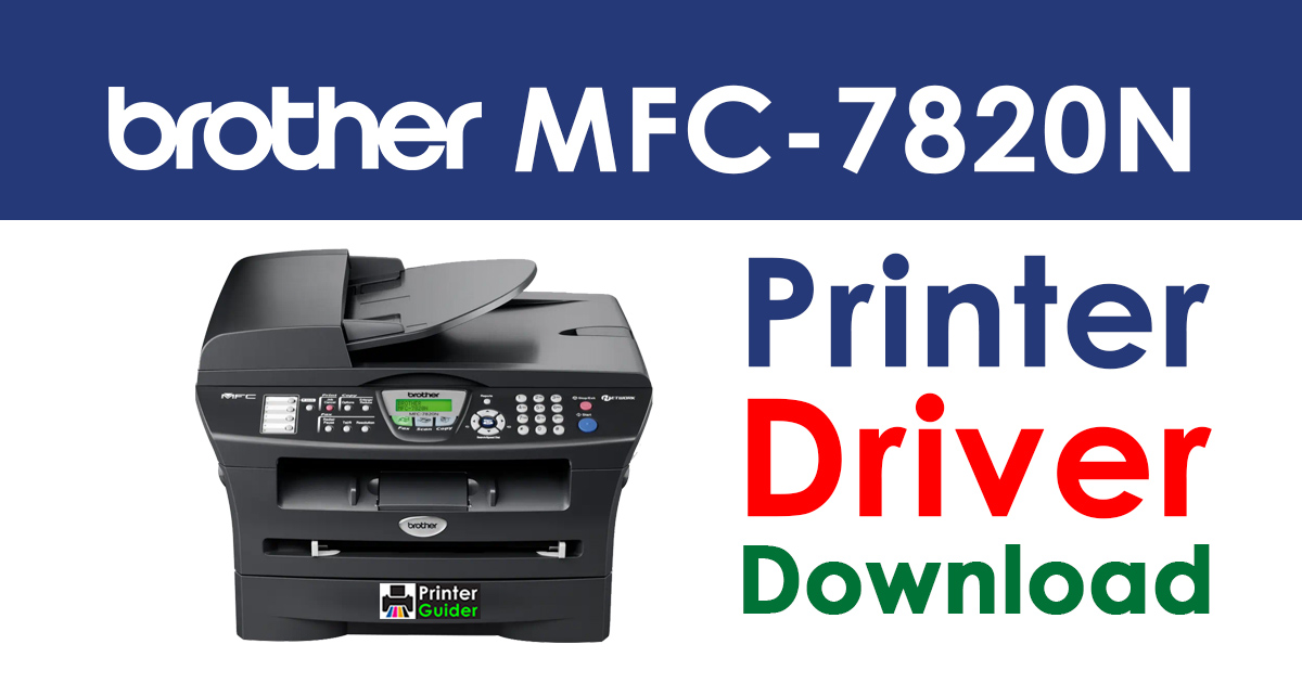 Brother MFC-7820N Printer Driver Download