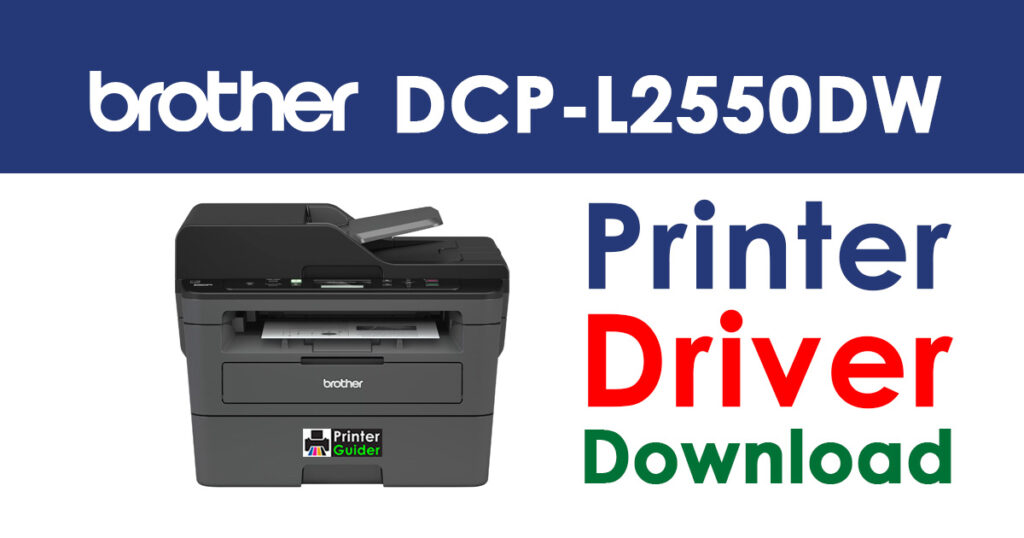 Brother DCP-L2550DW Driver and Software Download
