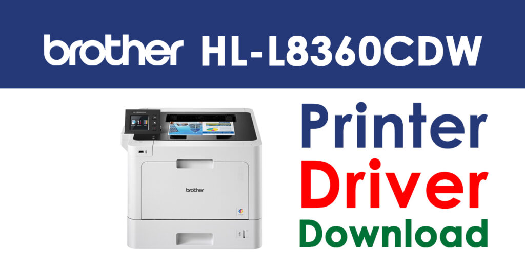 Brother HL-L8360CDW Driver and Software Download