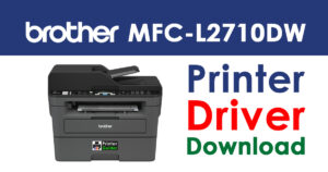 Brother MFC-L2710DW Driver and Software Download