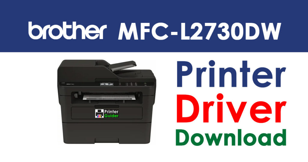 Brother MFC-L2730DW Driver and Software Download