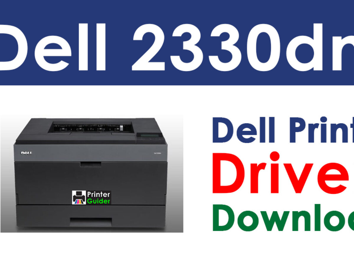 Dell 2330dn Driver and Software Download