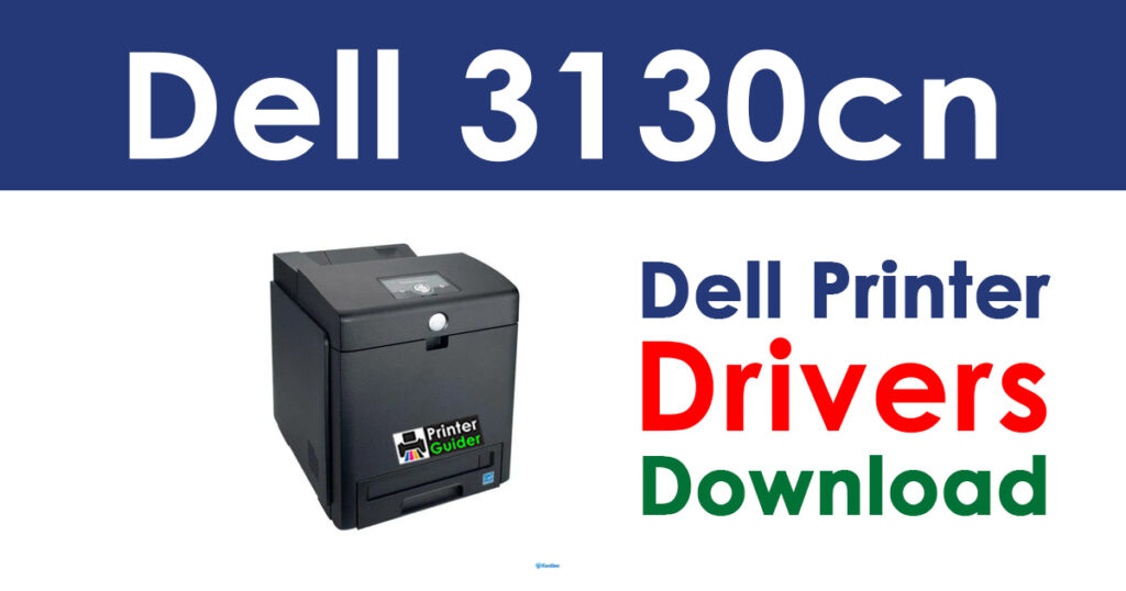 Dell 3130cn Driver and Software Download