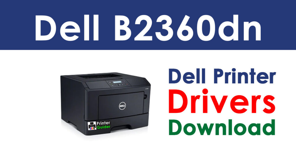 Dell B2360dn Driver and Software Download