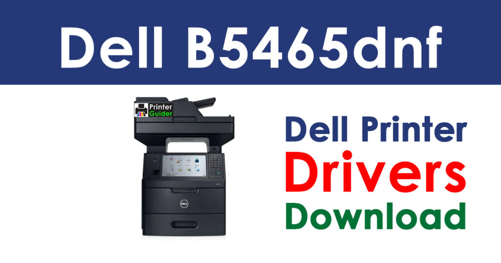 Dell B5465dnf Driver and Software Download