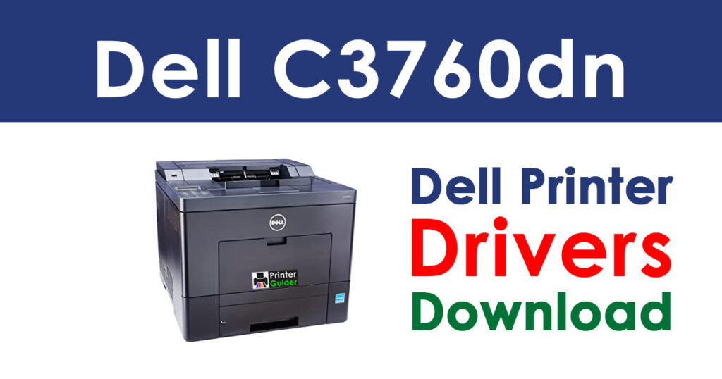 Dell C3760dn Driver and Software Download
