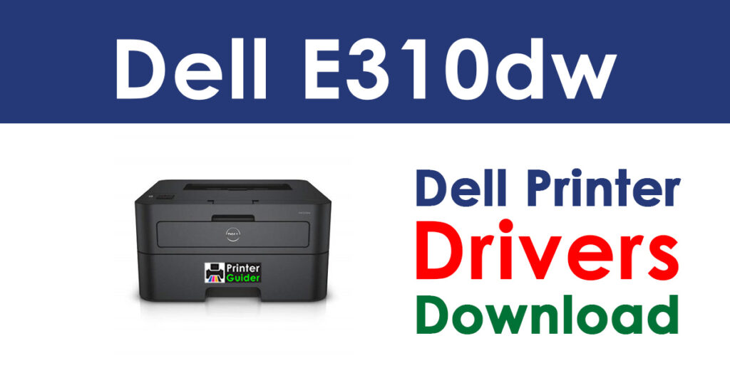 Dell E310dw Driver and Software Download