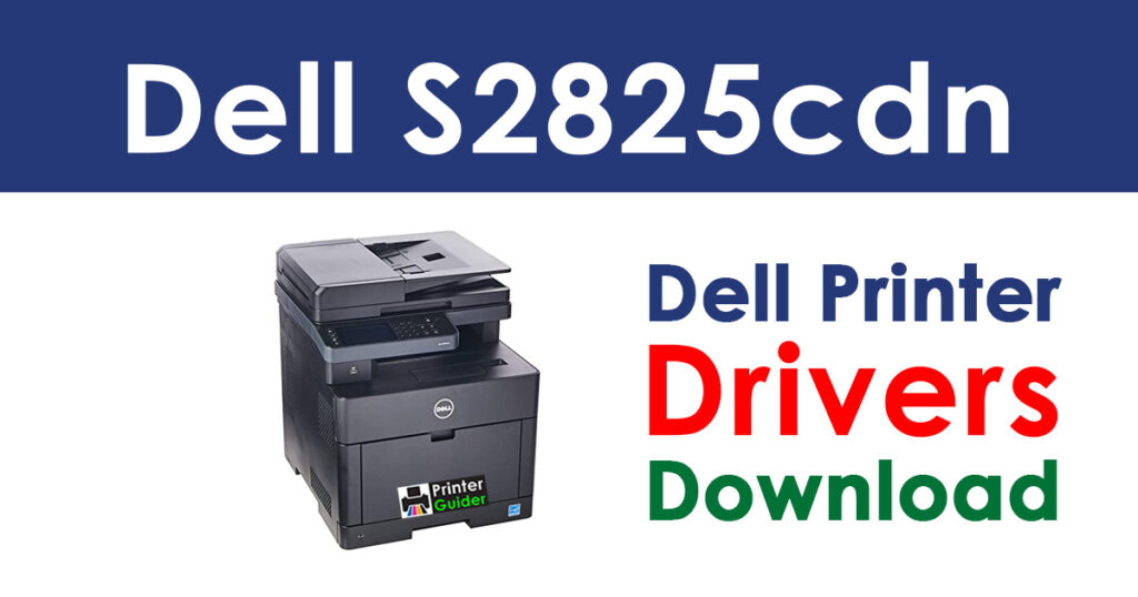 Dell S2825cdn Driver and Software Download
