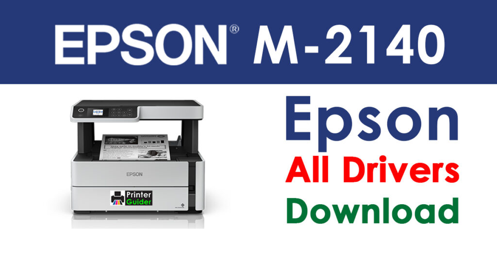Epson EcoTank M-2140 Driver and Software Download