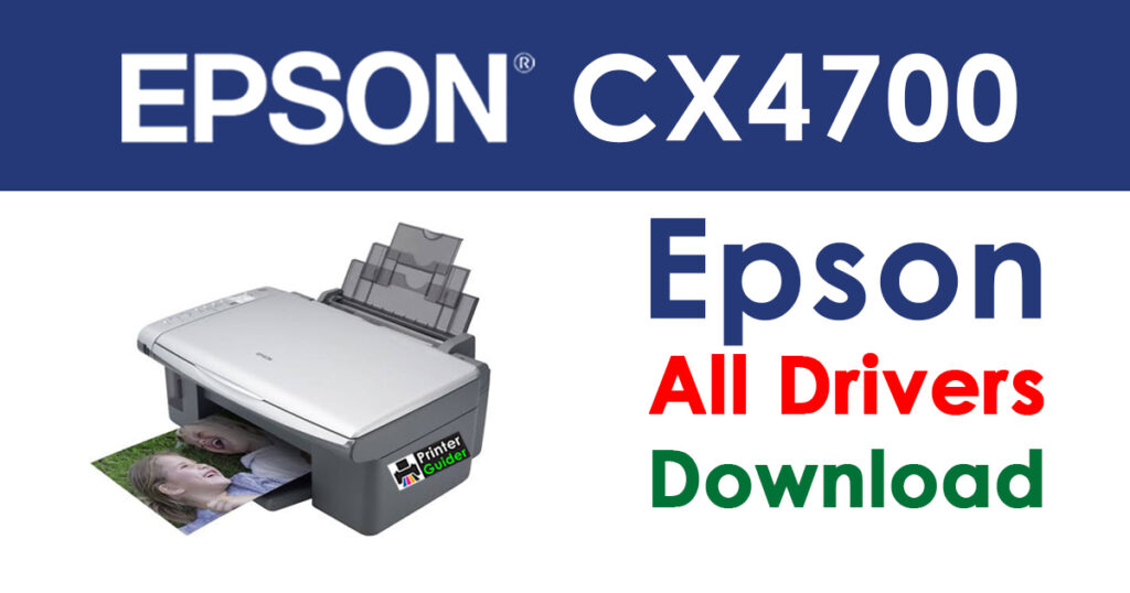Epson Stylus CX4700 Driver and Software Download