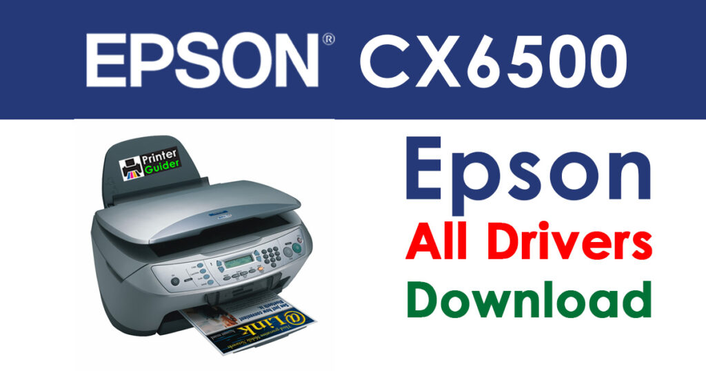 Epson Stylus CX6500 Driver and Software Download
