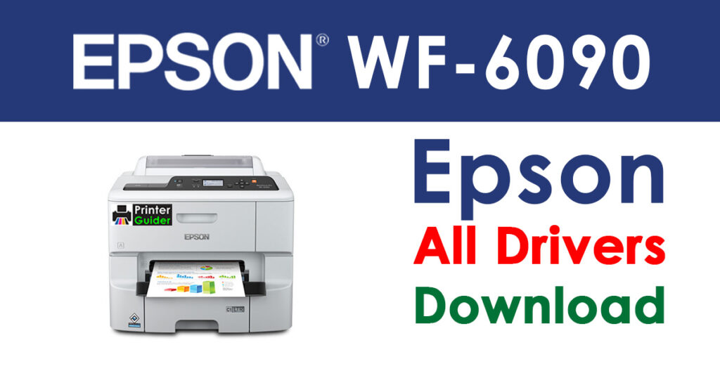 Epson WorkForce Pro WF-6090 Driver and Software Download