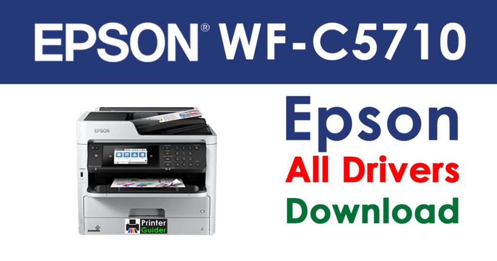 Epson WorkForce Pro WF-C5710 Driver and Software Download