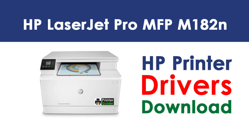 HP Colour LaserJet Pro MFP M182n Driver and Software Download