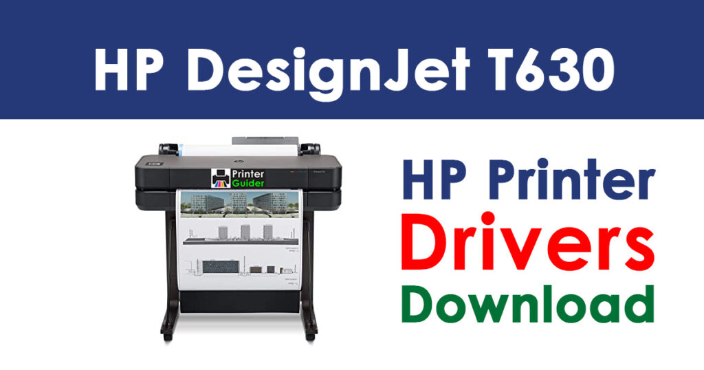 HP DesignJet T630 Driver and Software Download