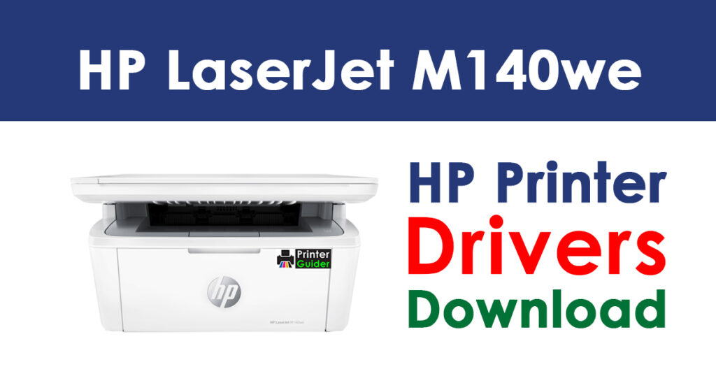HP LaserJet M140we Driver and Software Download