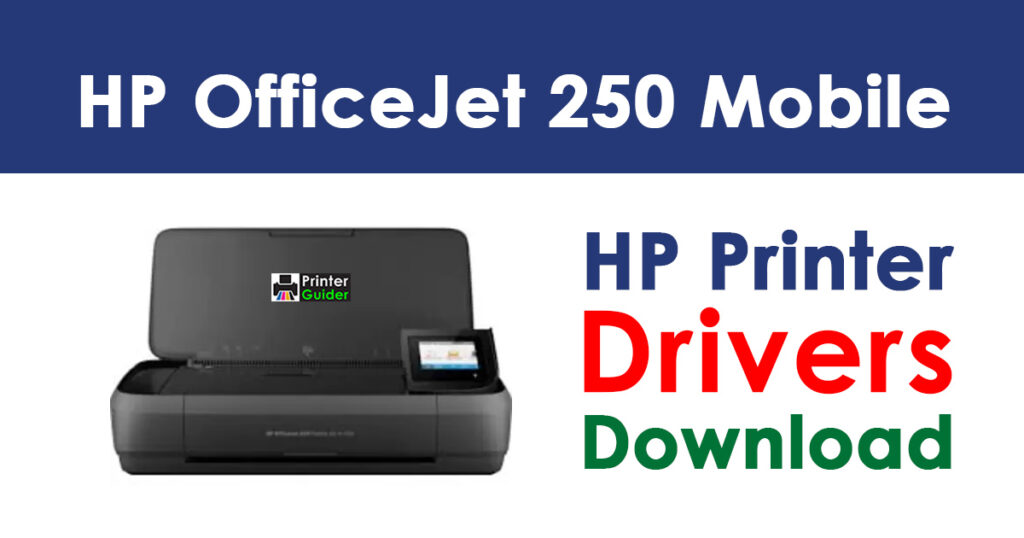 HP OfficeJet 250 Mobile Driver and Software Download