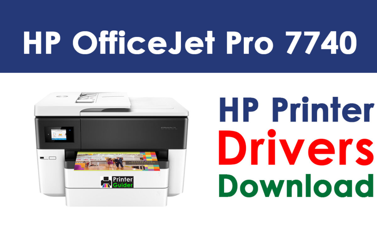 HP OfficeJet Pro 7740 Wide and Software Download