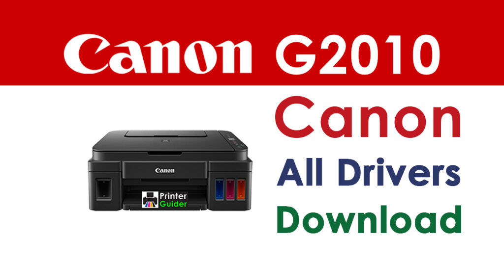 Canon G2010 Driver and Software Download