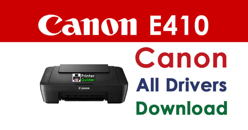 Canon PIXMA E410 Driver and Software Download