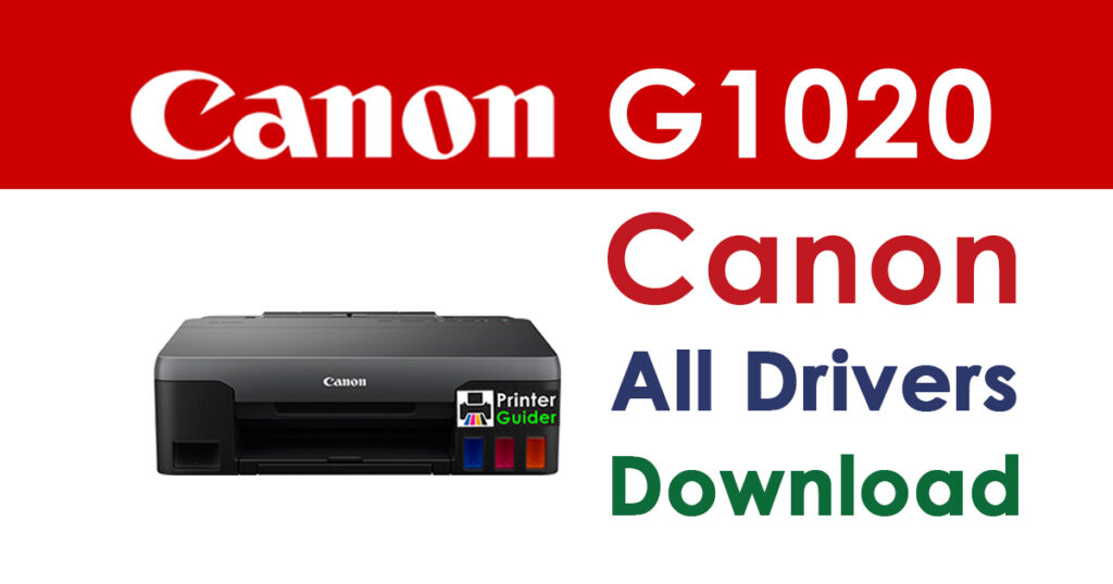 Canon PIXMA G1020 Driver and Software Download