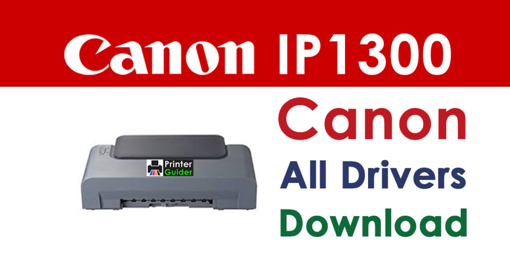 Canon PIXMA IP1300 Driver and Software Download