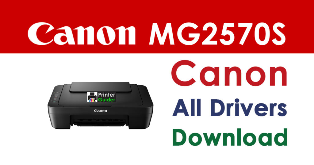 Canon PIXMA MG2570S Driver and Software Download
