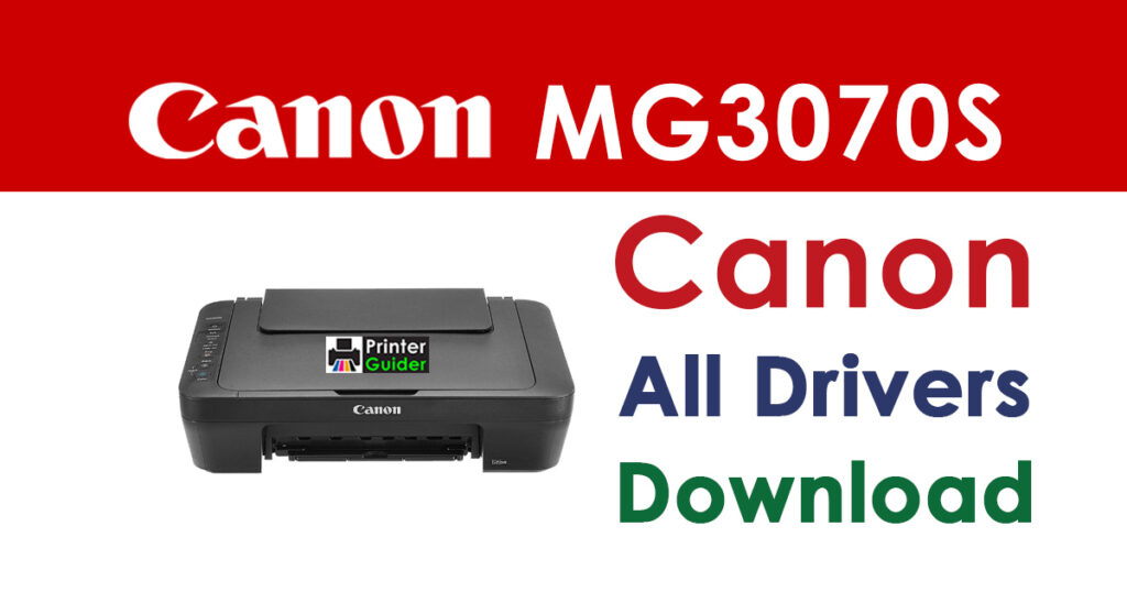 Canon PIXMA MG3070S Driver and Software Download