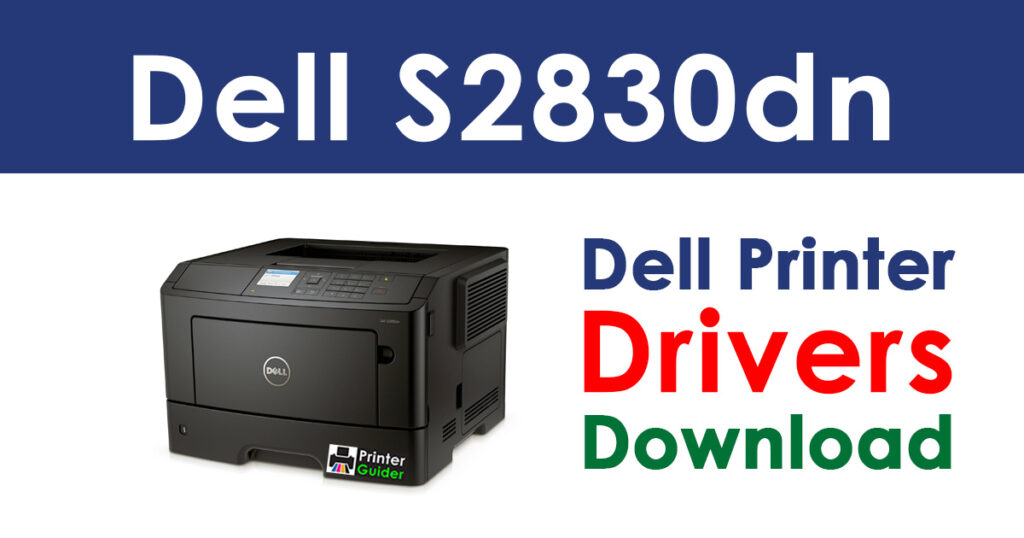Dell S2830dn Driver and Software Download