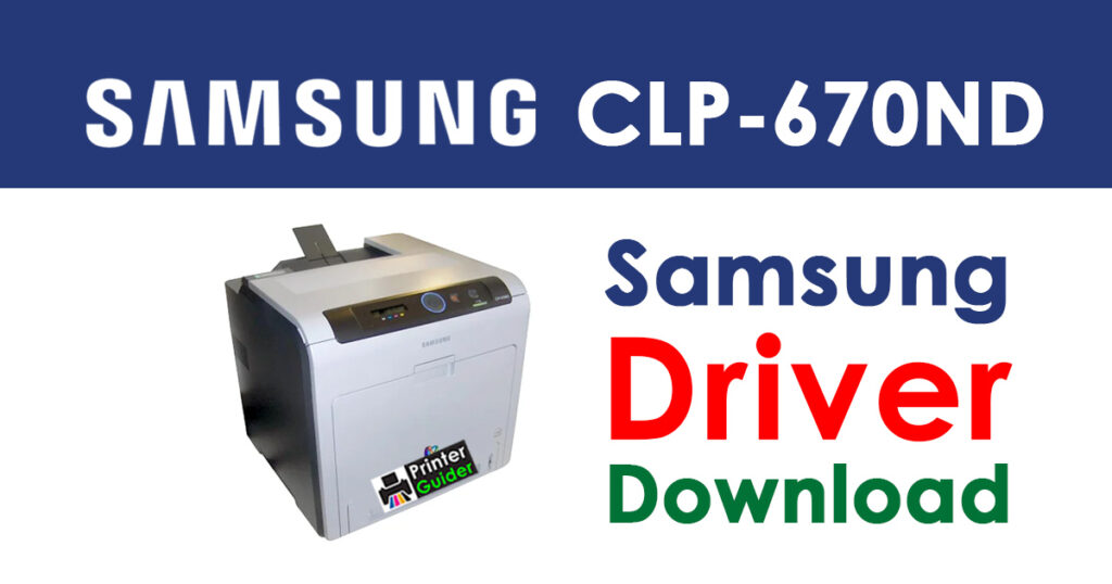 Samsung CLP-670ND Driver and Software Download