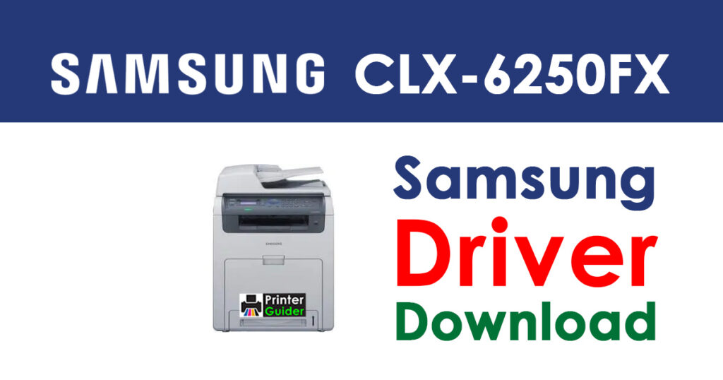 Samsung CLX-6250FX Driver and Software Download