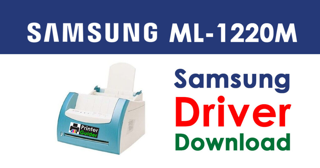 Samsung ML-1220M Driver and Software Download