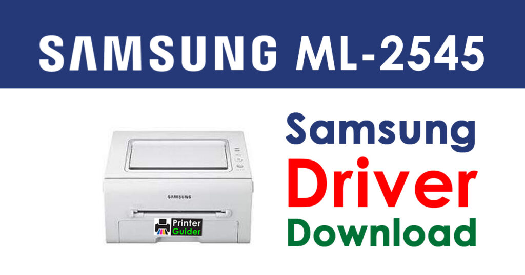 Samsung ML-2545 Driver and Software Download