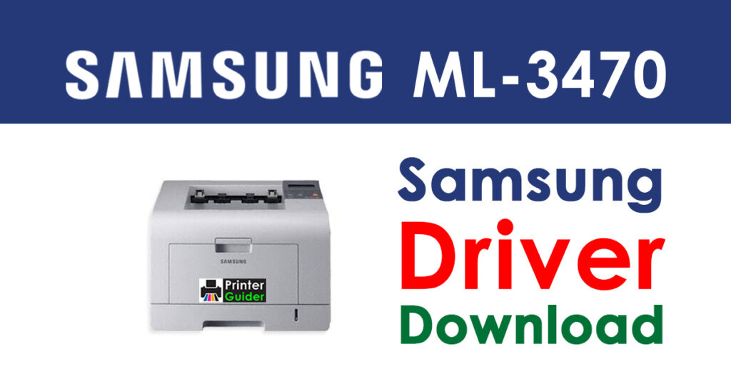 Samsung ML-3470 Driver and Software Download