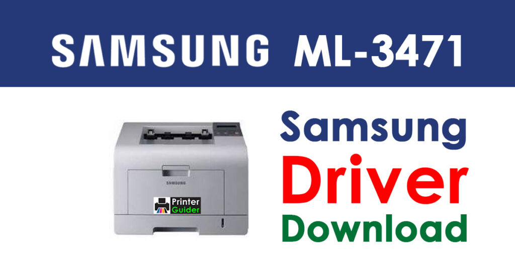 Samsung ML-3471 Driver and Software Download