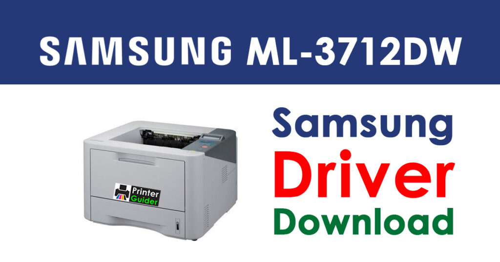 Samsung ML-3712DW Driver and Software Download