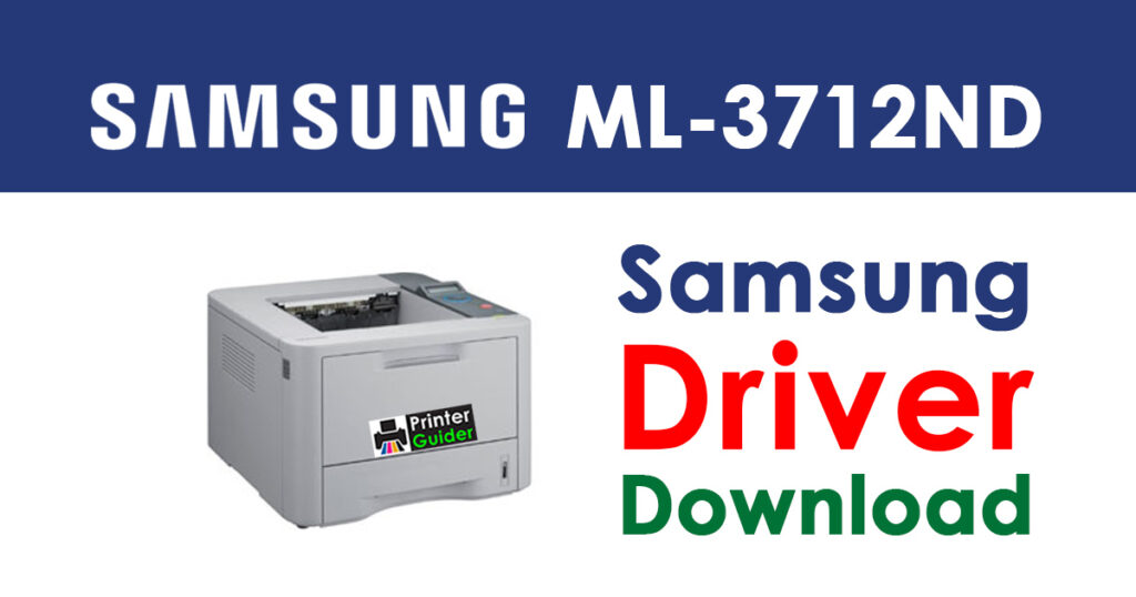 Samsung ML-3712ND Driver and Software Download