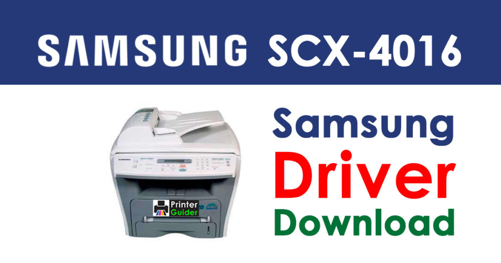 Samsung SCX-4016 Driver and Software Download
