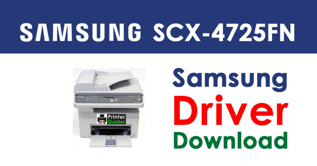 Samsung SCX-4725FN Driver and Software Download