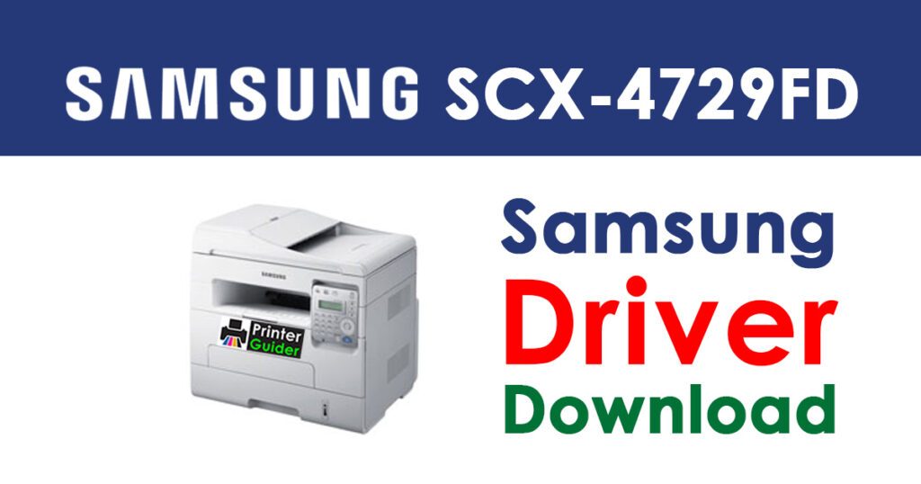 Samsung SCX-4729FD Driver and Software Download